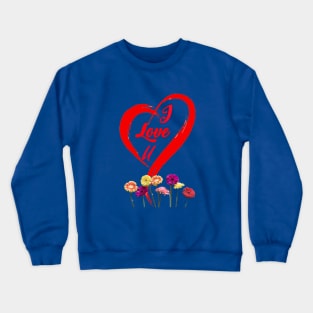 I Love You Greetings Crewneck Sweatshirt